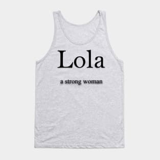 Lola Name meaning Tank Top